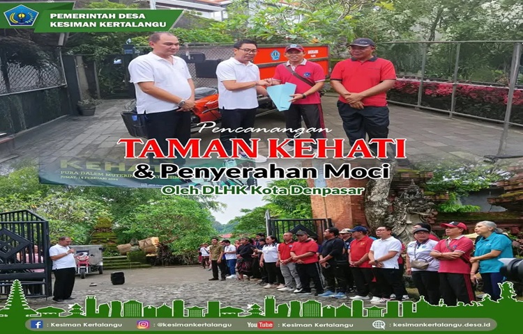 Pencanangan “Taman Kehati” dan Penyerahan Bantuan Moci oleh DLHK Kota Denpasar kepada Pemerintah Desa Kesiman Kertalangu.
